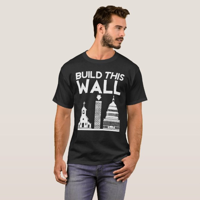 Build This Wall Shirt (Front Full)