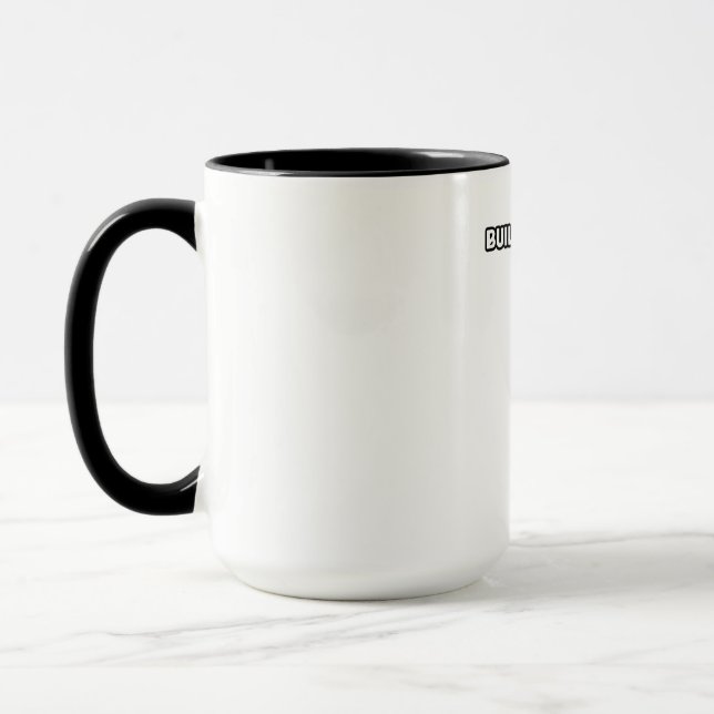 Build Tomorrow Innovative Future Creator Mindset	 Mug (Left)