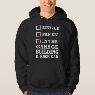 Building A Racecar Hoodie