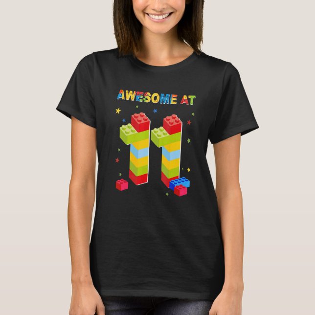 Building Blocks Bricks 11 Years Old Awesome 11th B T-Shirt (Front)