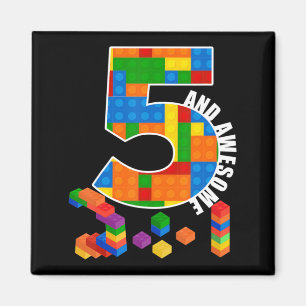 Building Blocks Bricks 5 Year Old Awesome Birthday Magnet