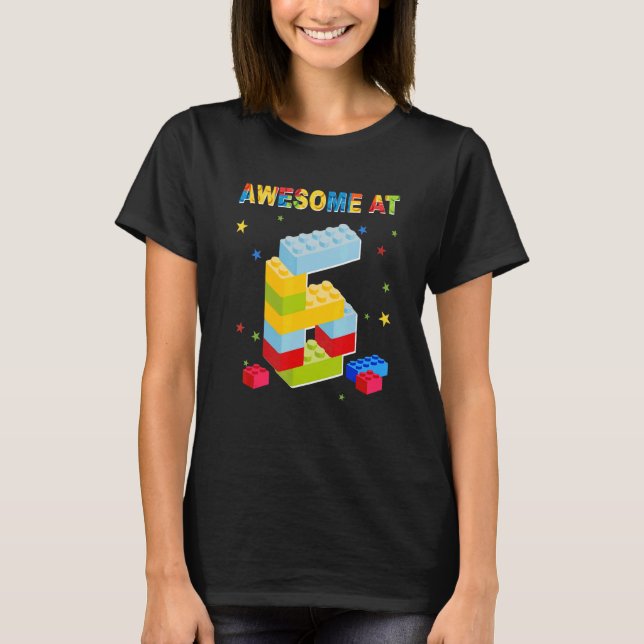 Building Blocks Bricks 6 Years Old Awesome 6th Bir T-Shirt (Front)