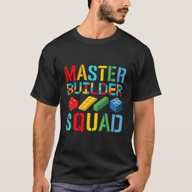 Building Blocks Master Builder Squad Team Lover Ki T-Shirt (Front)