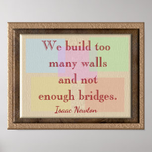 Building Bridges _ Art Print -Isaac Newton print