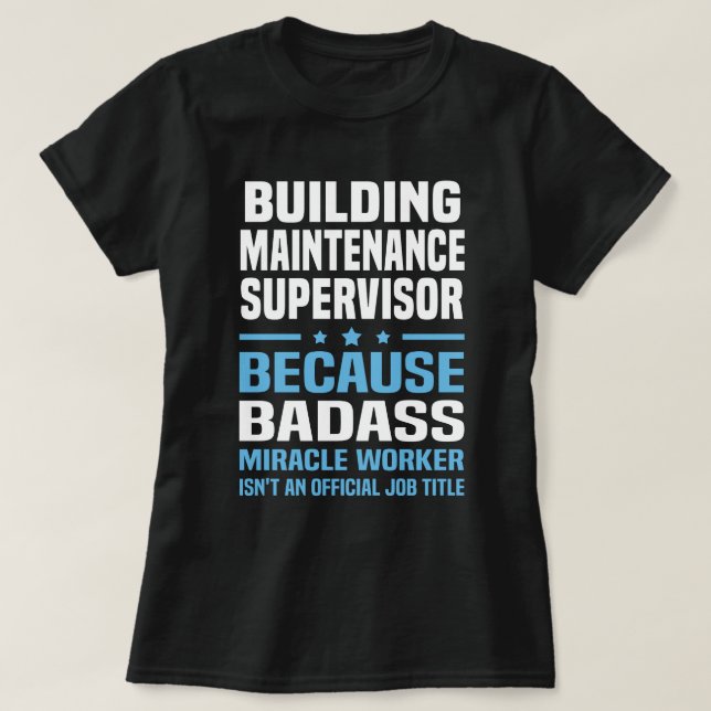 Building Maintenance Supervisor T-Shirt (Design Front)