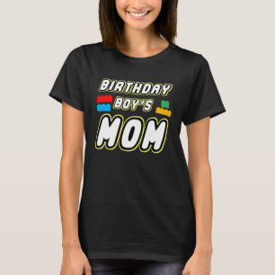 Building Master Block Mum Of Birthday Boy Everythi T-Shirt