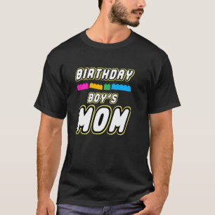 Building Master Block Mum Of Birthday Boy Everythi T-Shirt