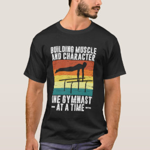 Building Muscle and Character Gymnastics Coach T-Shirt
