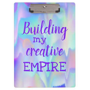 Building My Creative EMPIRE Clipboard