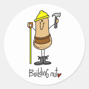 Building Nut T-shirts and Gifts Classic Round Sticker