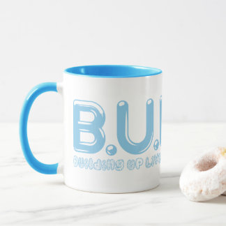 Building Up Lives & Loving Yourself Mug