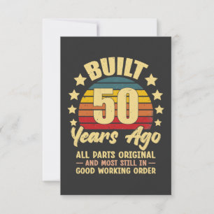 Built 50 Years Ago All Parts Original 50 Birthday Card
