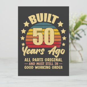 Built 50 Years Ago All Parts Original 50 Birthday Invitation
