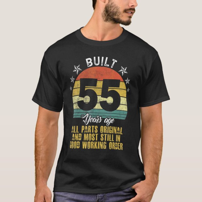 Built 55 Years Ago All Parts Original 55th Birthda T-Shirt (Front)