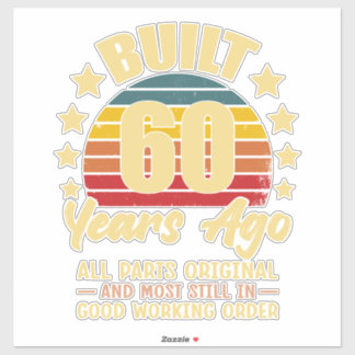 Built 60 Years Ago All Parts Original 60 Birthday
