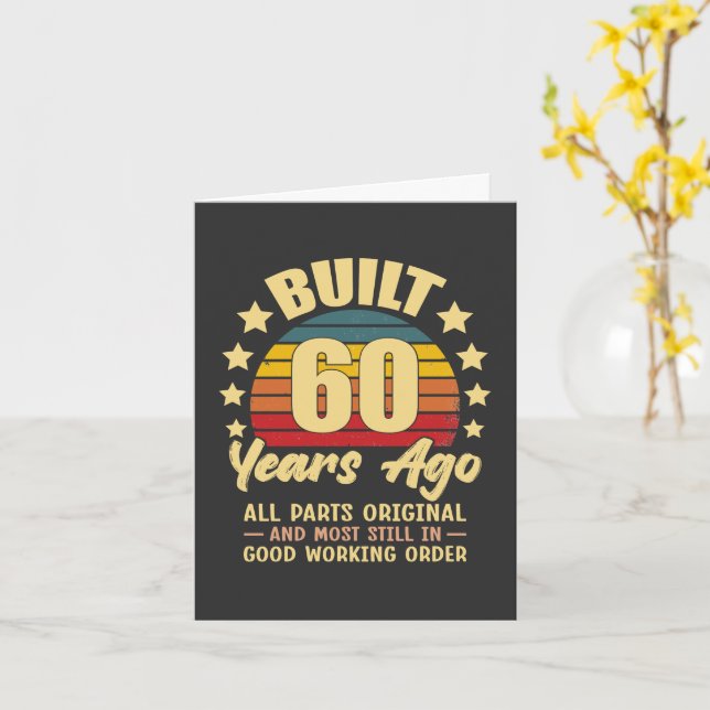 Built 60 Years Ago All Parts Original 60 Birthday Card (Yellow Flower)