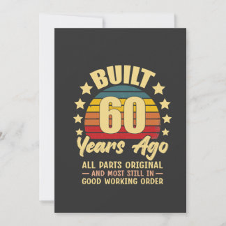 Built 60 Years Ago All Parts Original 60 Birthday Card