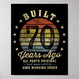 Built 70 Years Ago - All Parts Original 70th Birth Poster