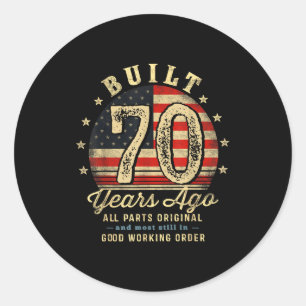Built 70 Years Ago Funny 70th Birthday Usa Flag  Classic Round Sticker