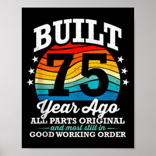 Built 75 Years Ago 75 Years Old Vintage 75th Birth Poster