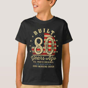 Built 80 Years Ago Funny 80th Birthday Usa Flag  T-Shirt