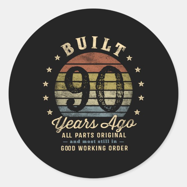 Built 90 Years Ago All P Original 90Th Classic Round Sticker (Front)