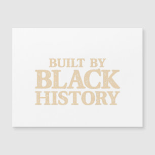 Built By Black History African American Black Prid