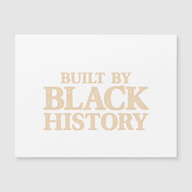 Built By Black History African American Black Prid (Front)