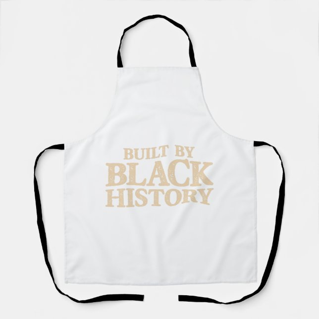 Built By Black History African American Black Prid Apron (Front)