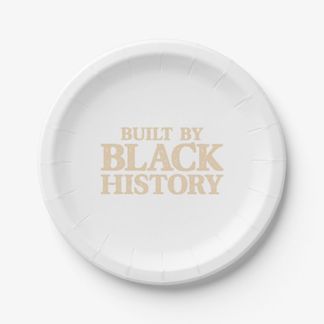 Built By Black History African American Black Prid Paper Plate (Front)