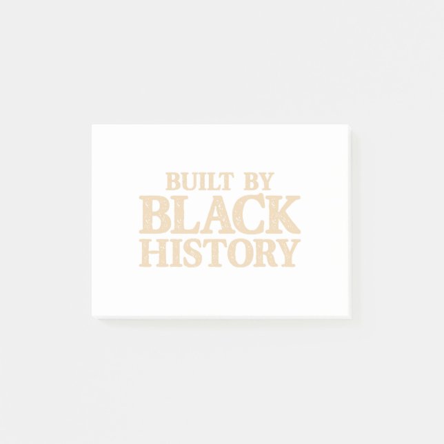 Built By Black History African American Black Prid Post-it Notes (Front)