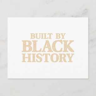 Built By Black History African American Black Prid Postcard