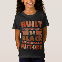 Built By Black History african american pride men
