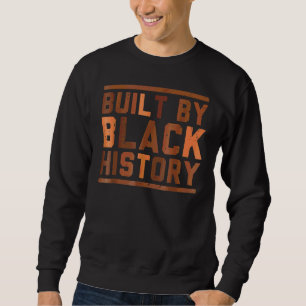 Built By Black-History Bhm African Pride Month Men Sweatshirt