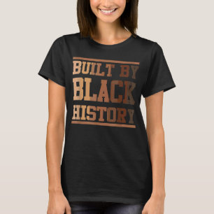 Built By Black History BHM African Pride Month Men T-Shirt