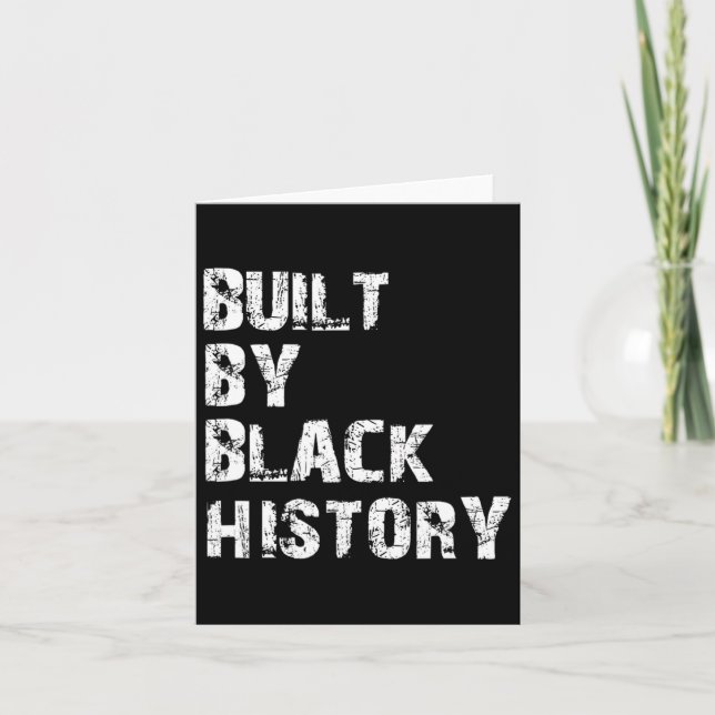 Built By Black History Black History Juneteenth  Card (Front)