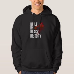 Built By Black History Classic Melanin Black Histo Hoodie