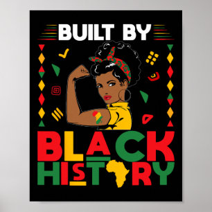 Built By Black History Month Strong African Pride  Poster