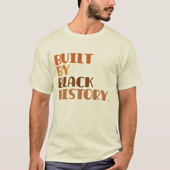 Built By Black History T-Shirt (Front)