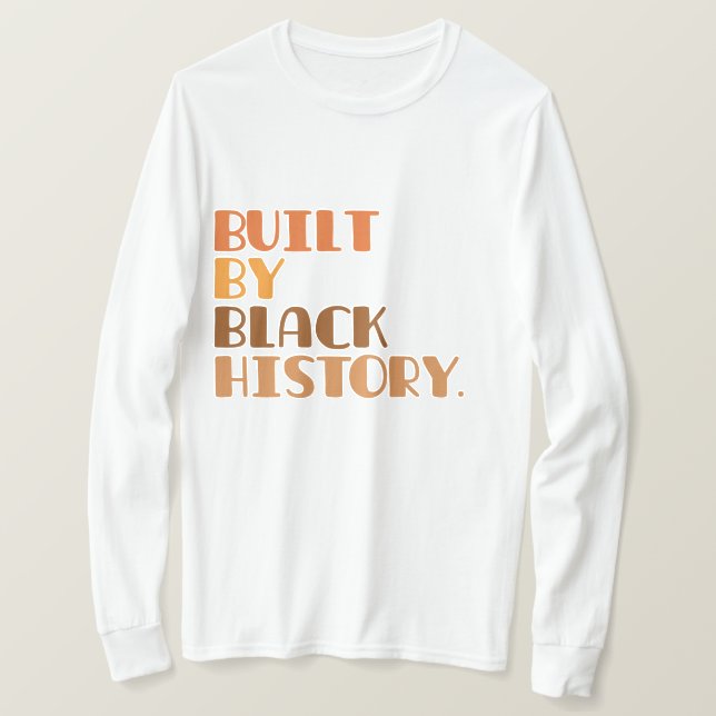 Built By Black History T-Shirt (Design Front)