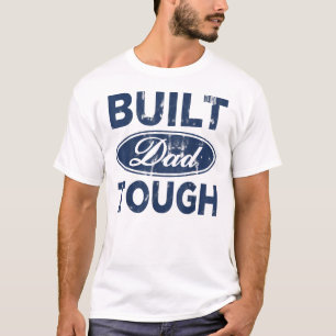 Built Dad Tough American Independence Day Funny 4t T-Shirt