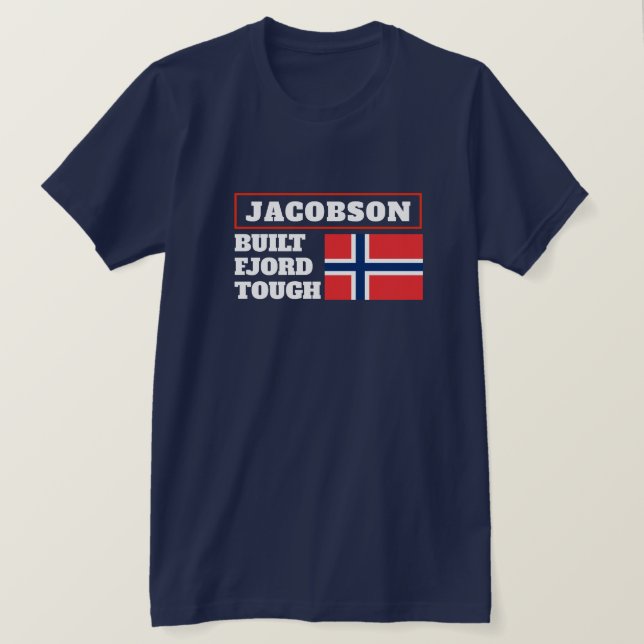 "Built Fjord Tough" and Norwegian Flag T-Shirt (Design Front)