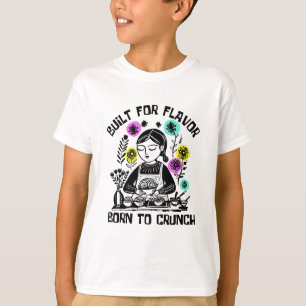 Built For Flavour Born To Crunch T-Shirt