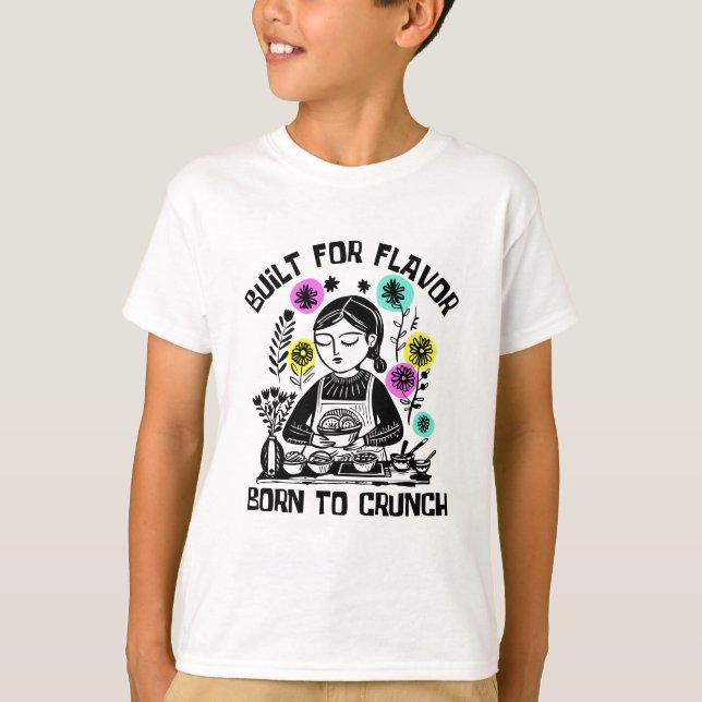Built For Flavour Born To Crunch T-Shirt (Front)