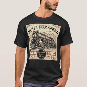 Built for Speed – Customisable Steam Train T-Shirt