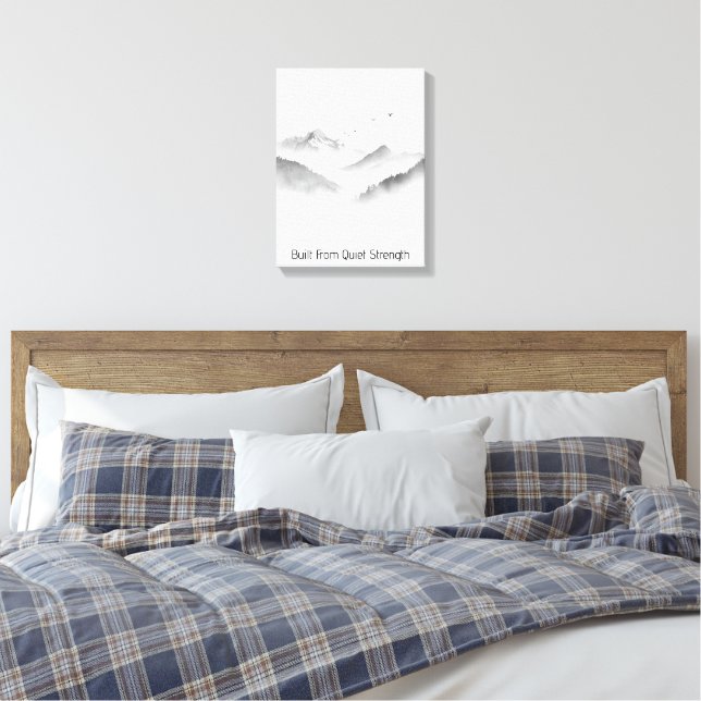 Built From Quiet Strength Canvas Print (Insitu(Bedroom))