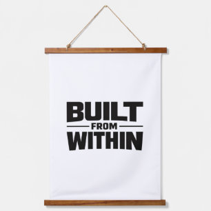 Built From Within Bold Motivational Quote Hanging Tapestry