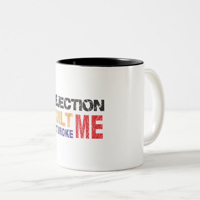 Built Not Broke Motivational Two-Tone Mug (Front Right)