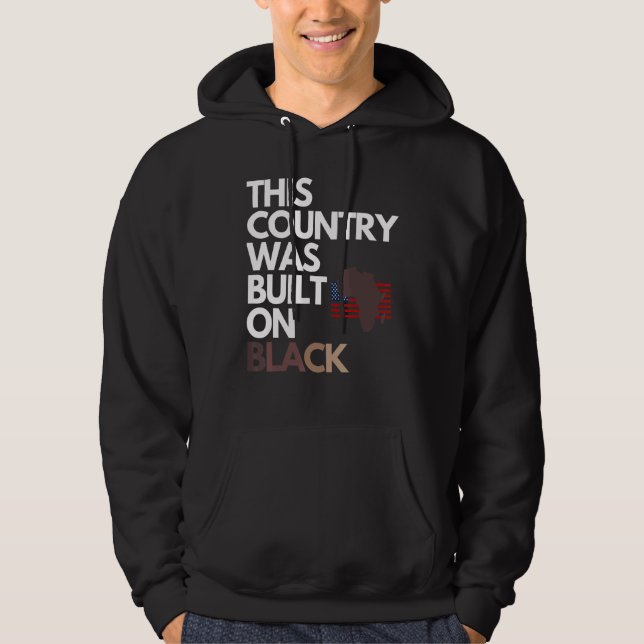 Built On Black Independence Day Hoodie (Front)
