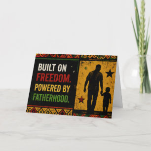 Built on Freedom, Powered by Fatherhood (Blank) Card